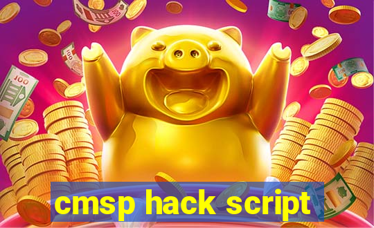 cmsp hack script